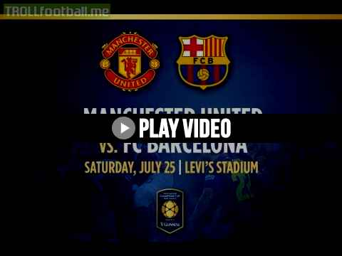 Manchester United vs Barcelona 3 -1 International Champions Cup