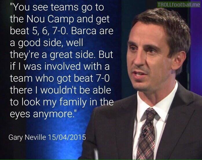 Gary Neville's opinion on losing 7-0...