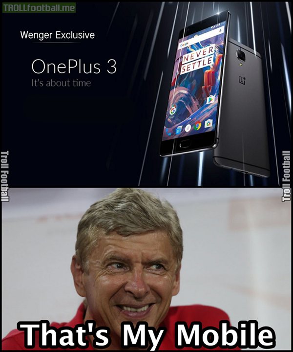Wenger's mobile phone - OnePlus 3