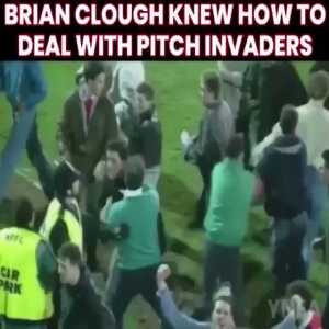 Brian Clough dealing with pitch invaders