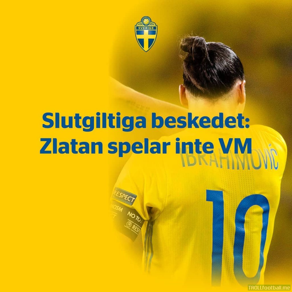 Swedish national team: "Final verdict: Zlatan will not play in the World Cup"