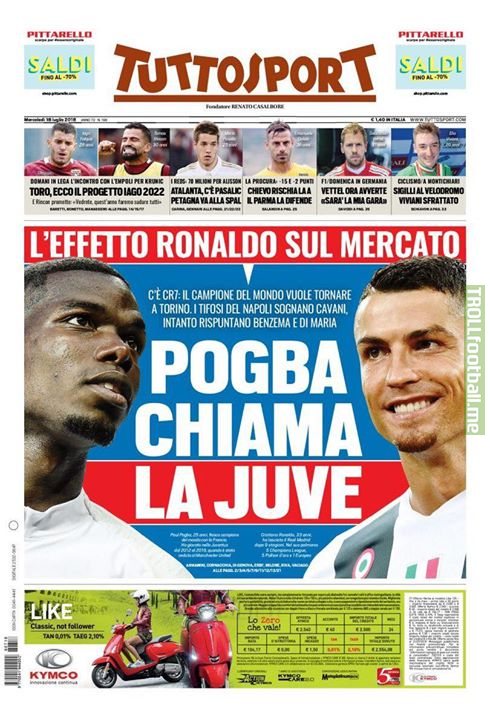 Tuttosport who, contrary to popular opinion, got the Cristiano to Juve story right now say the Ronaldo effect has Pogba wanting a Juventus return.