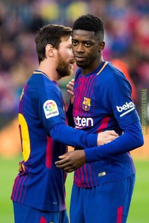 Messi: “I’ve seen the video Ousmane. You were singing that 'Kante stopping Messi' song too loudly. Find a comfortable seat on the bench because you’ll be there for the whole season."   Poor Dembele.🙈😂