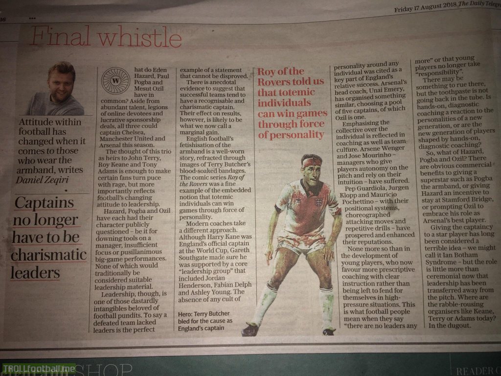 Very interesting article about what it takes to become a captain these days (Pogba, Ozil, Hazard etc). Tried to get a link but it’s Telegraph premium.