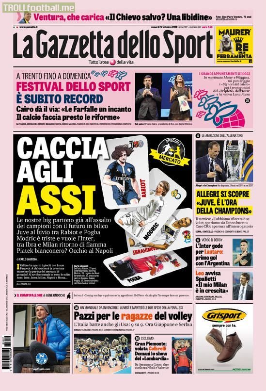 Gazzetta dello Sport first page today: 'Juventus to choose between Rabiot and Pogba. Modric is sad and wants to go to Inter'
