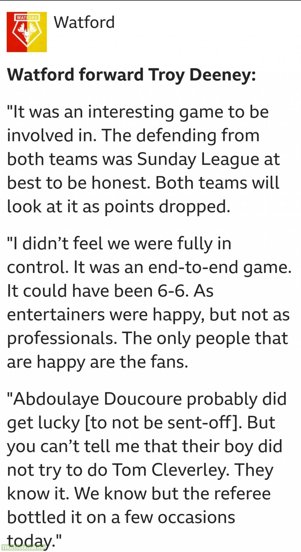 Troy Deeney on the match against Bournemouth and the referee.