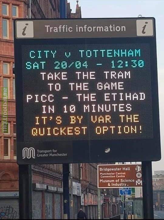 Looks like some United supporter is having fun and won't let them(City) forget about it. A sign in Manchester for the match(City vs Spurs).