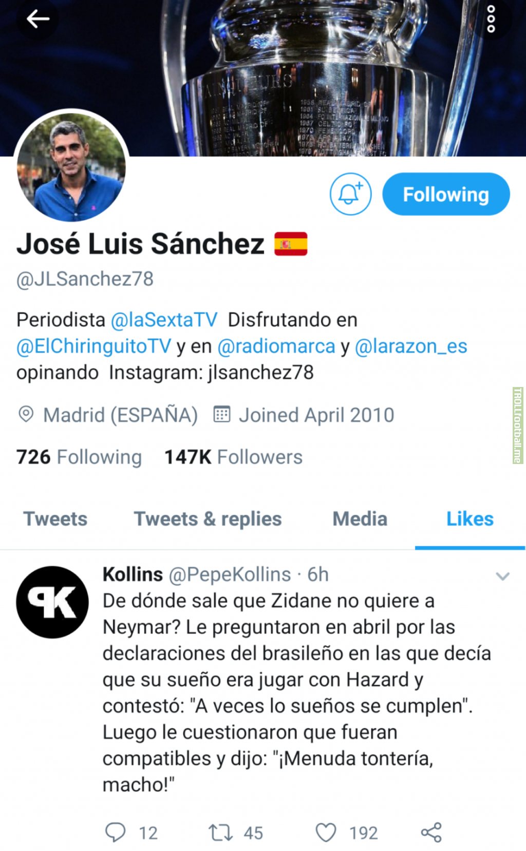 JLS liked a tweet by Pepe Kollins [LA GALERNA] that translates to: where is it coming from that Zidane doesn't want Neymar? They [press] asked him in April about the comments Neymar made about wanting to play with Hazard and Zidane answered "sometimes dreams come true"....{cont in comments}