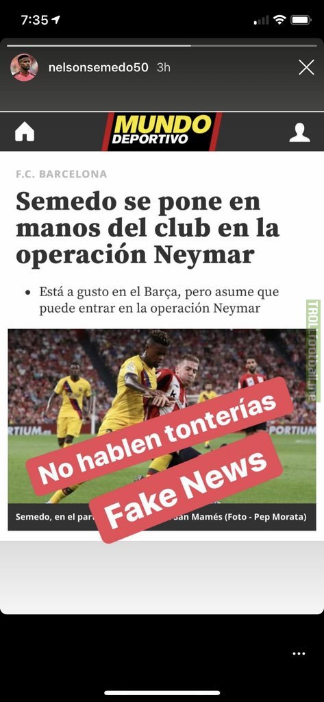 Nelson Semedo (Barca) posts a screenshot denying Mundo Deportivo’s article saying he is Barca’s will regarding the Neymar transfer.