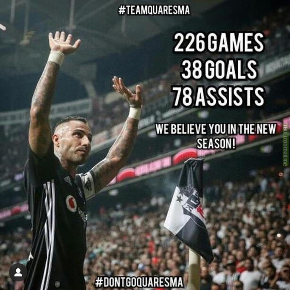 Ricardo Quaresma announces publicly on his Instagram page that Besiktas’ president has asked him to leave the team.