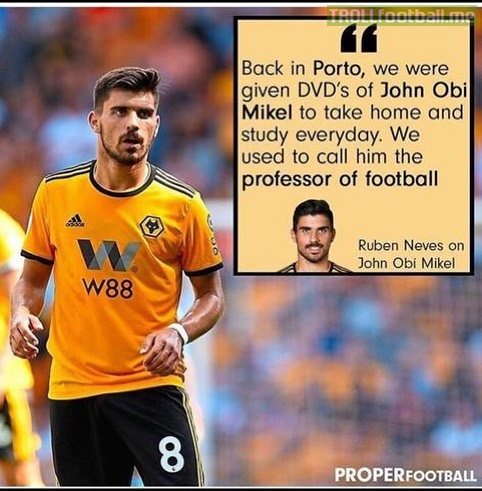 John Obi Mikel says he is honoured that Ruben Neves studied DVD's of Mikel and referred to him as the "professor of football"