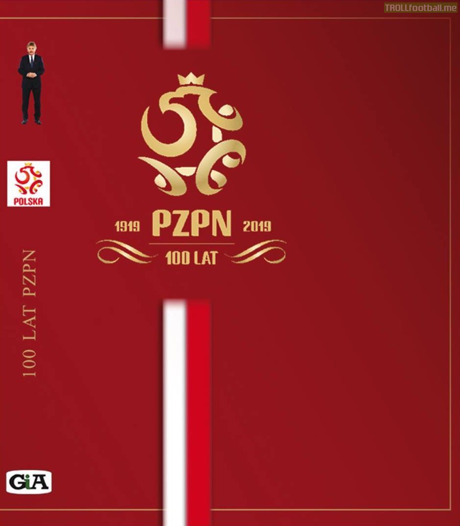 The head of Polish FA, Zbigniew Boniek, on the cover of the book about 100 years of Polish Football Association (PZPN).