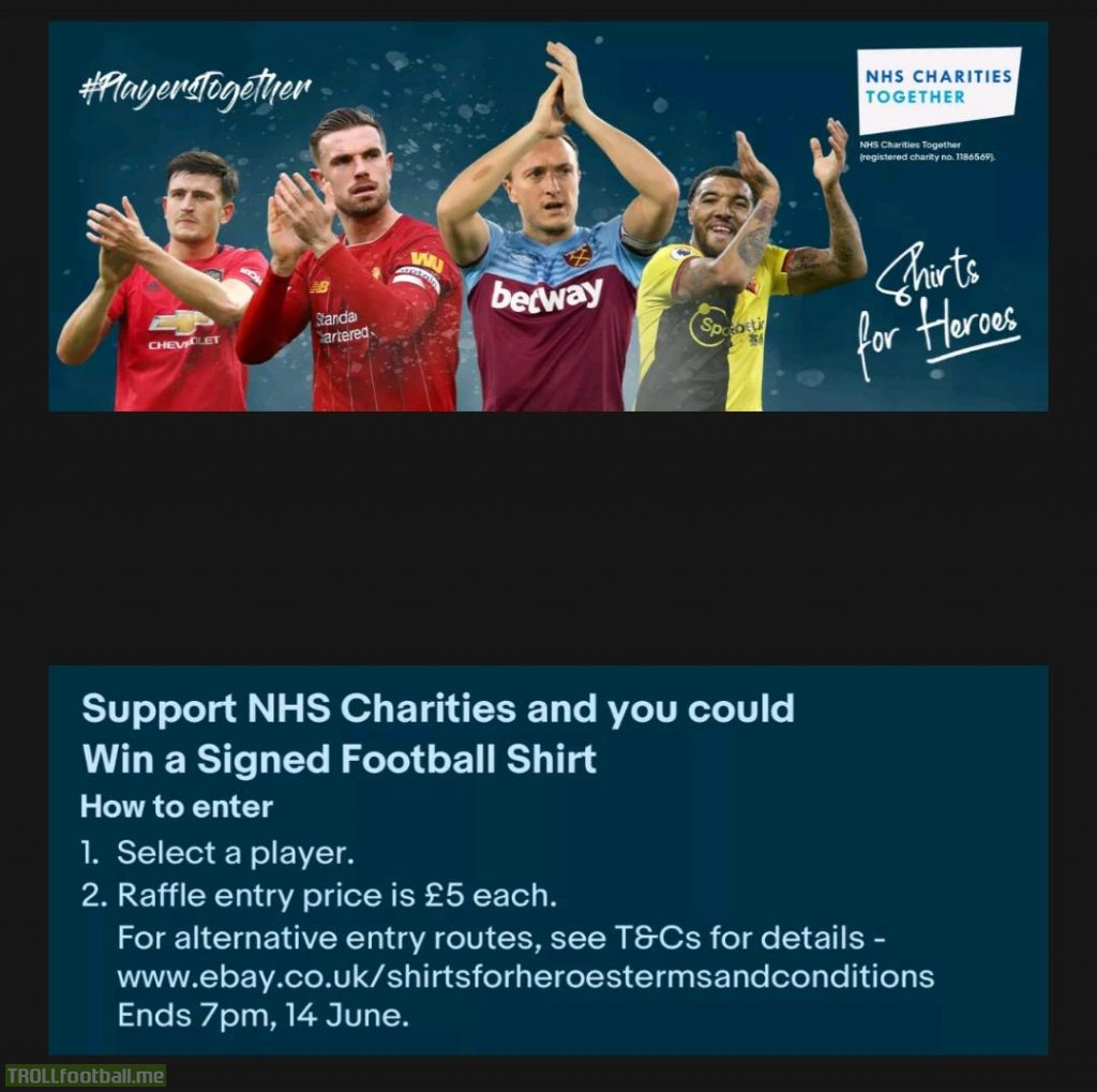 Ebay is currently part of a Shirts for Heroes fundraising campaign. A 5 pound donation enters you into a draw. Its for a good cause (NHS) and could give you the chance to win a signed shirt from your favourite players.
