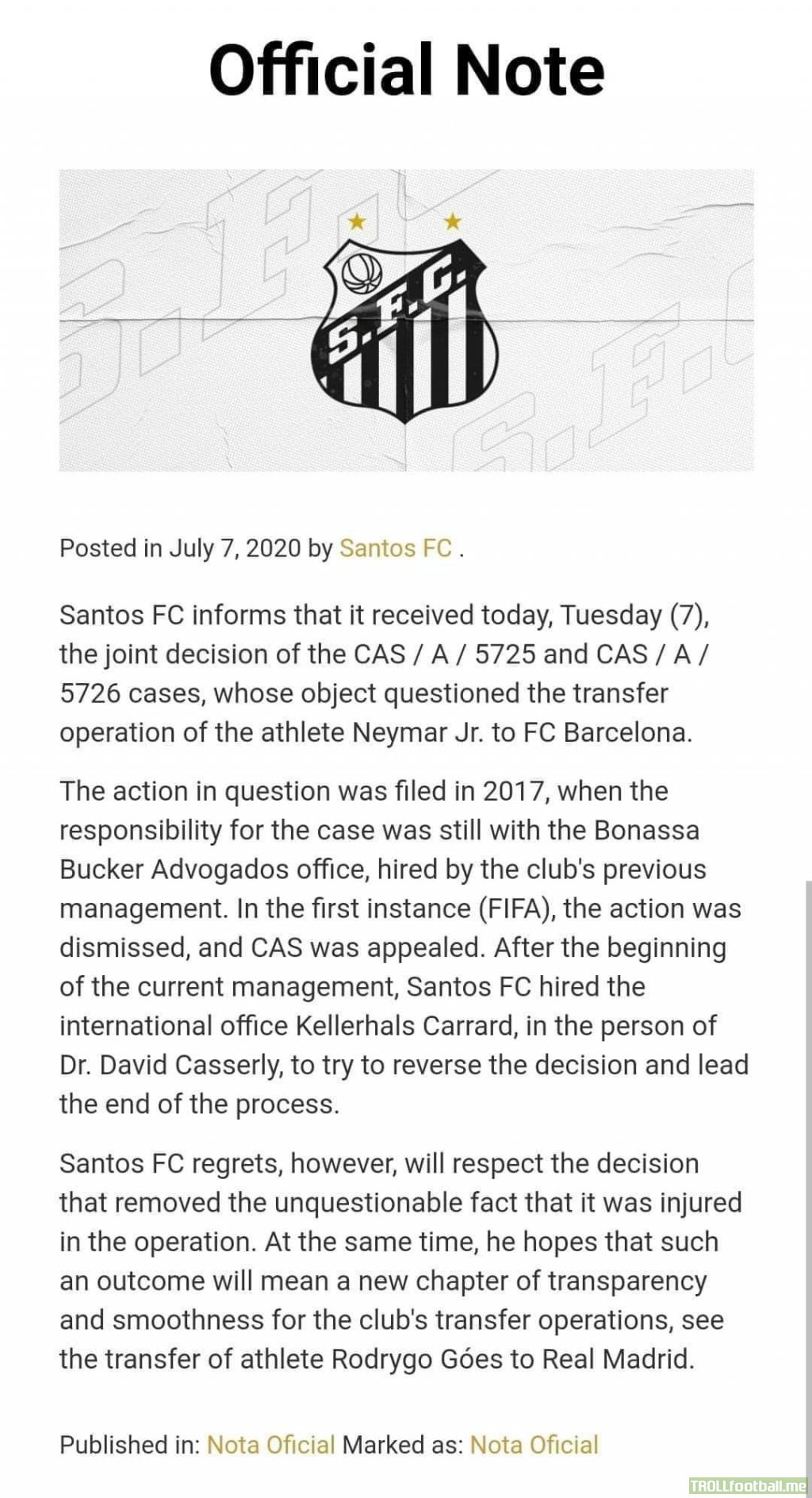 Santos FC, post the court order of Neymar transfer, release a statement expecting Barcelona to show more transparency in the future by giving an example of the transfer of Rodrygo Goes to Real Madrid. Source: [https://www.santosfc.com.br/nota-oficial-42/]