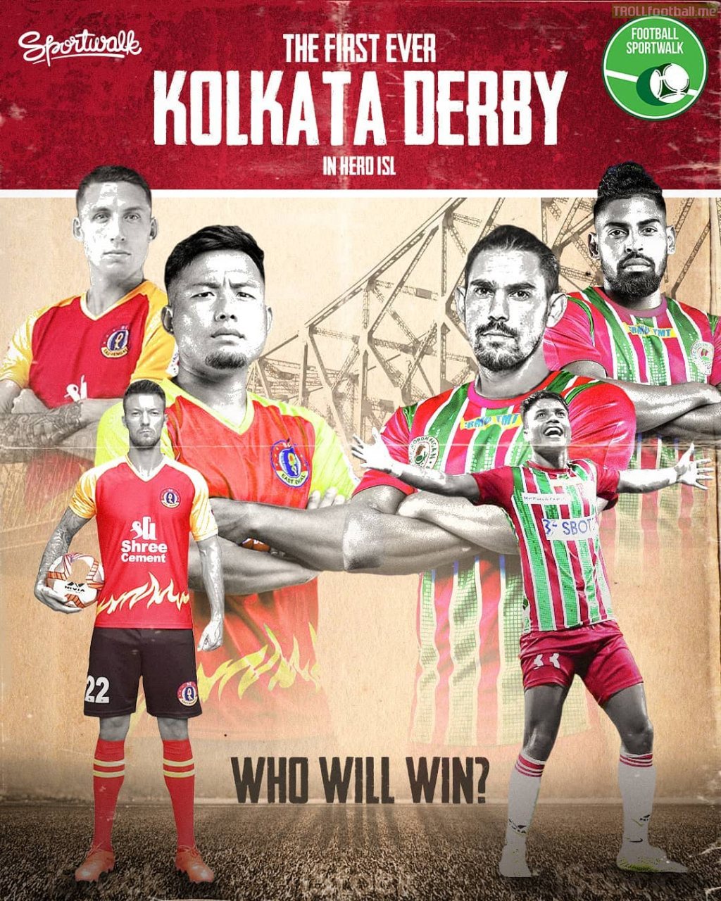 HISTORIC DAY. SC East Bengal vs ATK Mohun Bagan. The First-Ever Kolkata Derby in Indian Super League (ISL). Derby spans over 100 years & has been mentioned in the Top 10 Football Rivalries of the world; also named the biggest rivalry in Asia. Big day for Indian Football. 7:30 pm IST | 2:00 pm GMT