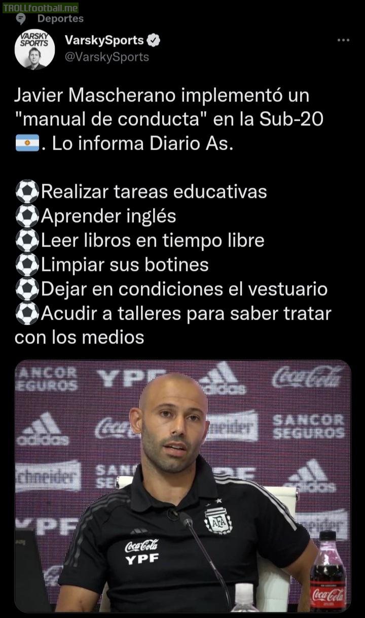 Mascherano's "Manual of Conduct" for the Argentina U20s: Do your homework, learn English, read books in your free time, clean your boots, leave the locker room in good condition, and take lessons on how to speak with the media.