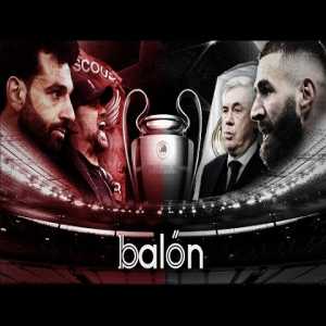 [Balón - English] Sounds of Champions: Liverpool and Real Madrid's path to the 2022 Champions League Final