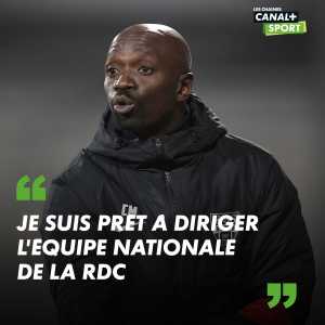 [Canal+] Claude Makélélé: “Personally, I am ready to lead the DR Congo national team. We all want to sit down to restructure football in the Democratic Republic of Congo.”