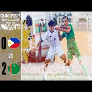Philippines vs Turkmenistan | 2023 AFC U17 Asian Cup Qualifiers FULL HIGHLIGHTS
