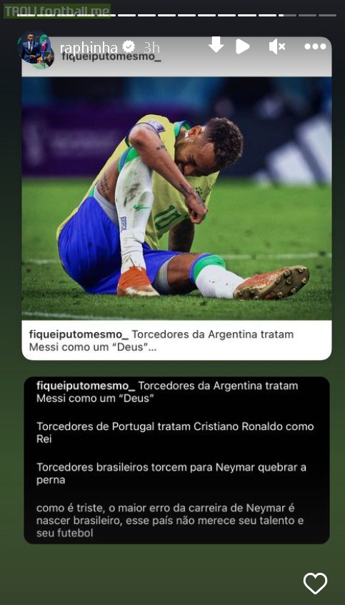 Raphinha shares post on Instagram: "Argentina supporters treat Messi like a God. Portugal supporters treat Ronaldo like a King. Brazil supporters yearn for Neymar to fracture his leg."