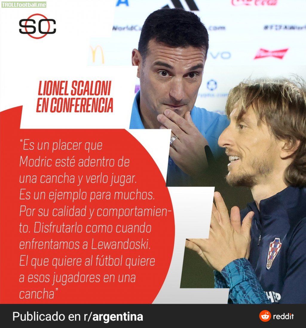 [Sport Centre] Scaloni: "It's a pleasure having Modric inside the field and seeing him play. He is an example for many. Because of his quality and his behaviour. We will enjoy him as when we faced Lewandoski. Those who loved football love these kind of players on the field."