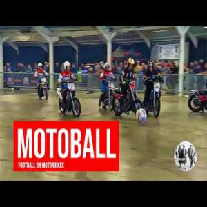 Motoball: Football Played with Motorbikes