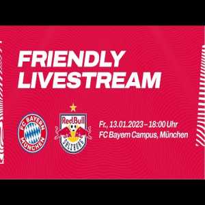 Red Bull Salzburg - Bayern München LIVE for free on YouTube right now (friendly)