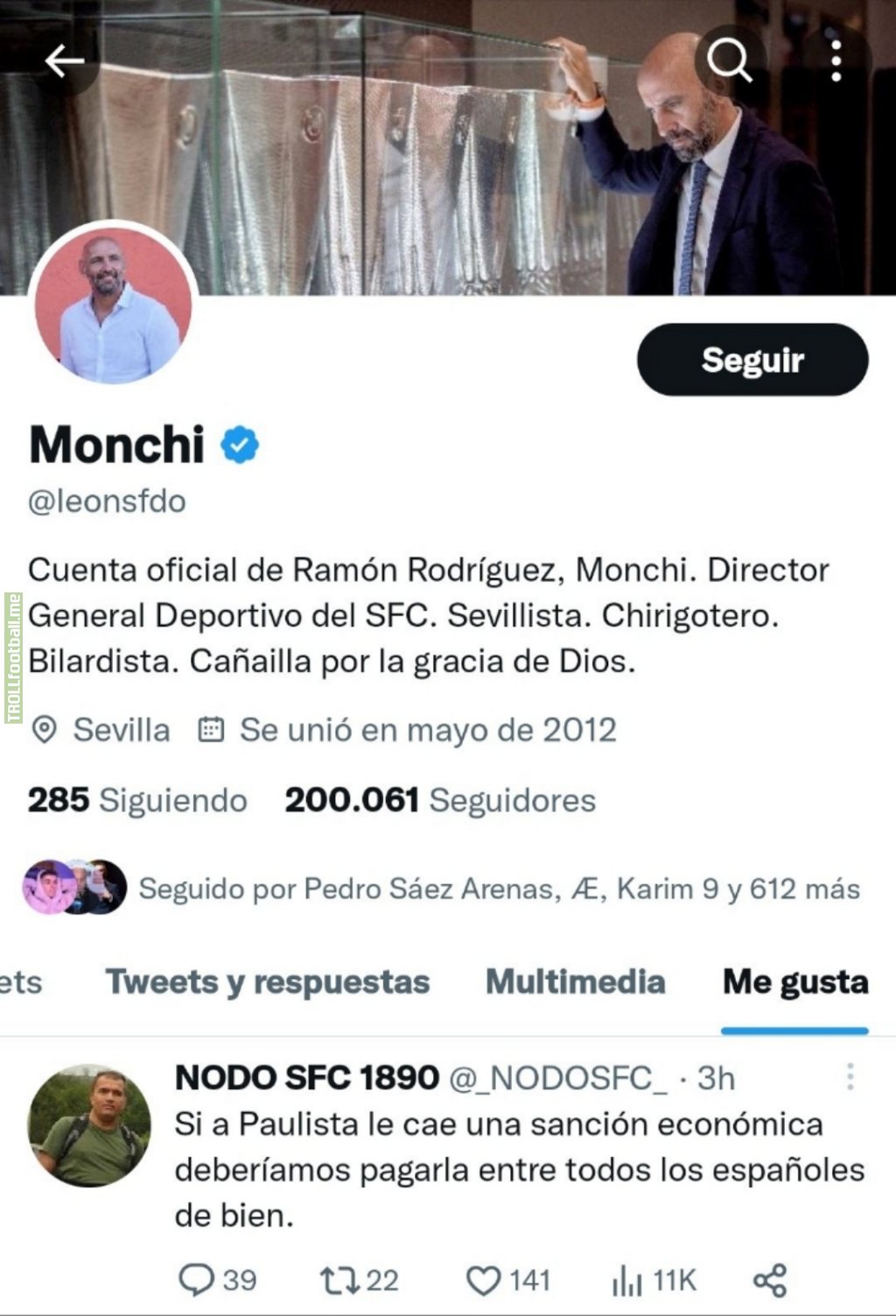 Sevilla sporting director Monchi likes a tweet saying: "If Paulista gets an economic sanction, we should split the bill between all good Spaniards."