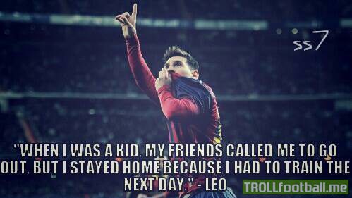 Messi quote about him in childhood