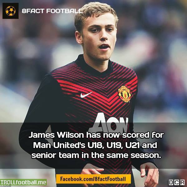 FACT : James Wilson has scored for U18,U19,U20 and Senior team of Manchester United in same season!