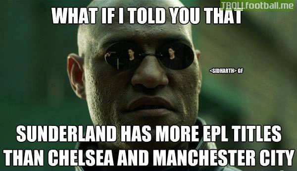 FACT : Sunderland has more EPL titles than Chelsea and Manchester City
