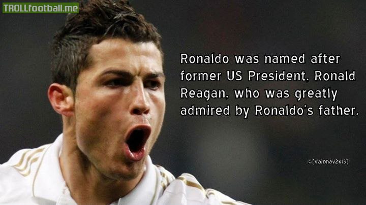 FACT : Cristiano Ronaldo was named after former US President Ronald Reegan
