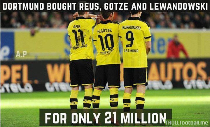 Fact : BVB bought Reus, Gotze and Lewandowski for just 21 million