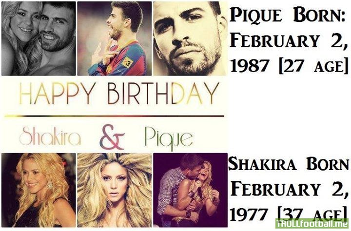 Happy Birthday Pique and Shakira: