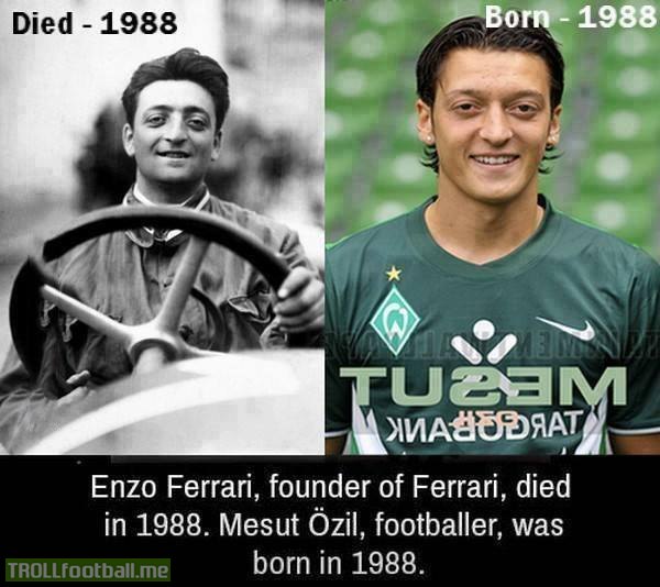 Troll Football EU - Enzo Ferrari, founder of Ferrai, Died in 1988.🙏 Mesut  Özil, footballer, was born in 1988.😯 Mother of COINCIDENCE.🤔 #SHADOW