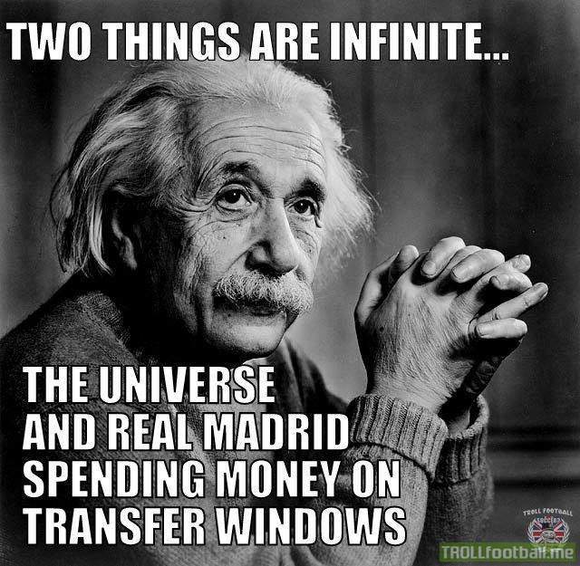Two things are infinite ...