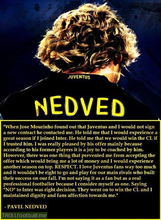 Pavel Nedved on why he turned down José Mourinho at Inter. Class.